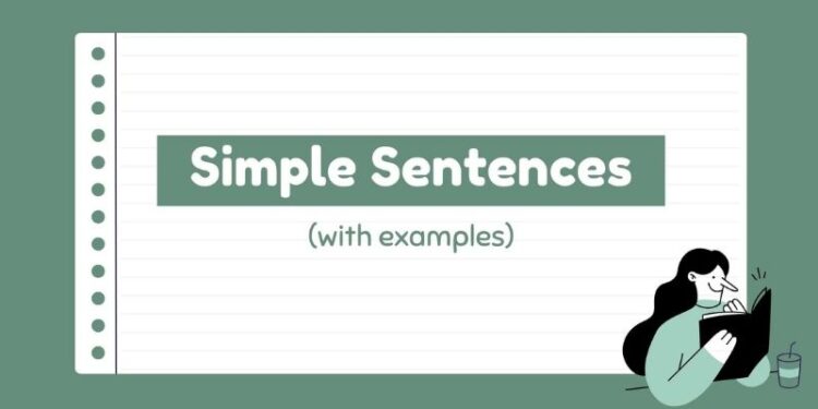 Bài tập về câu đơn trong tiếng Anh giúp bạn nắm chắc ngữ pháp 3 Bài tập về câu đơn trong tiếng Anh giúp bạn nắm chắc ngữ pháp