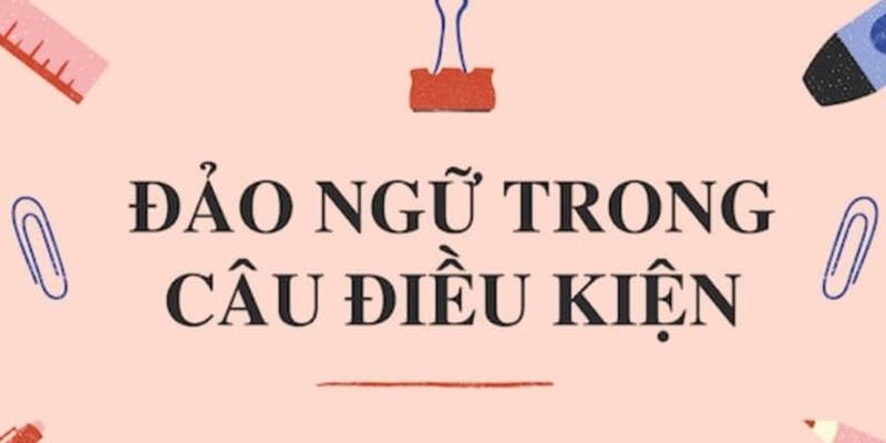 Câu đảo ngữ là gì?