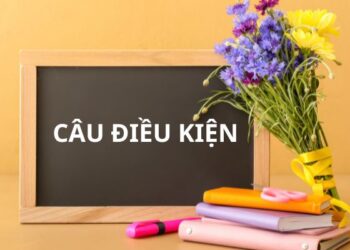 Khám phá câu điều kiện trong tiếng Anh: Bí kíp làm chủ các cấu trúc quan trọng