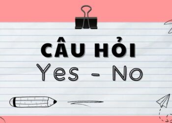 Câu hỏi Yes No trong Tiếng Anh: Cách sử dụng và các mẫu câu