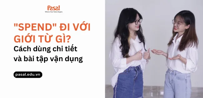 Các giới từ đi với spend khi học tiếng Anh