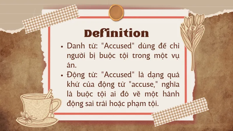 Định nghĩa Accused và các từ loại liên quan