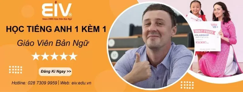Học tiếng anh 1 kèm 1 giáo viên bản ngữ