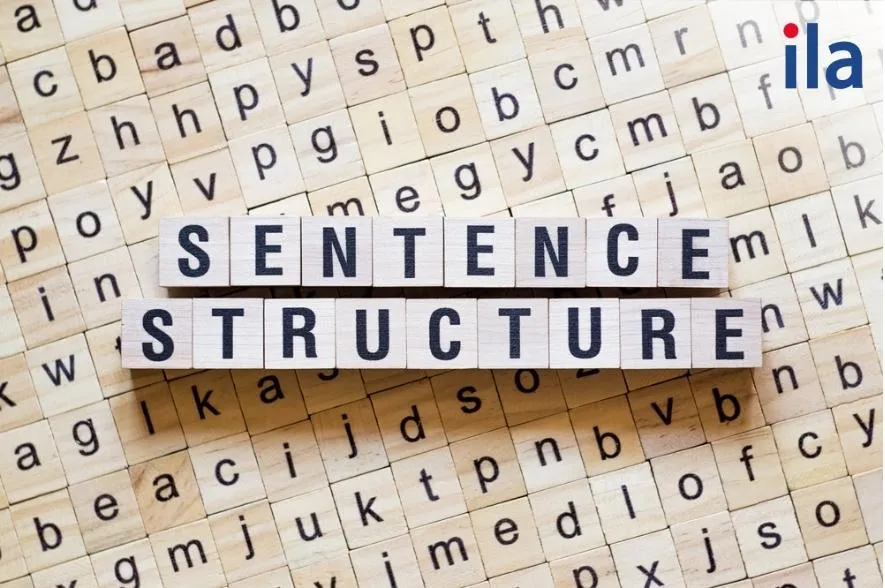 cấu trúc câu sentence structure ILA