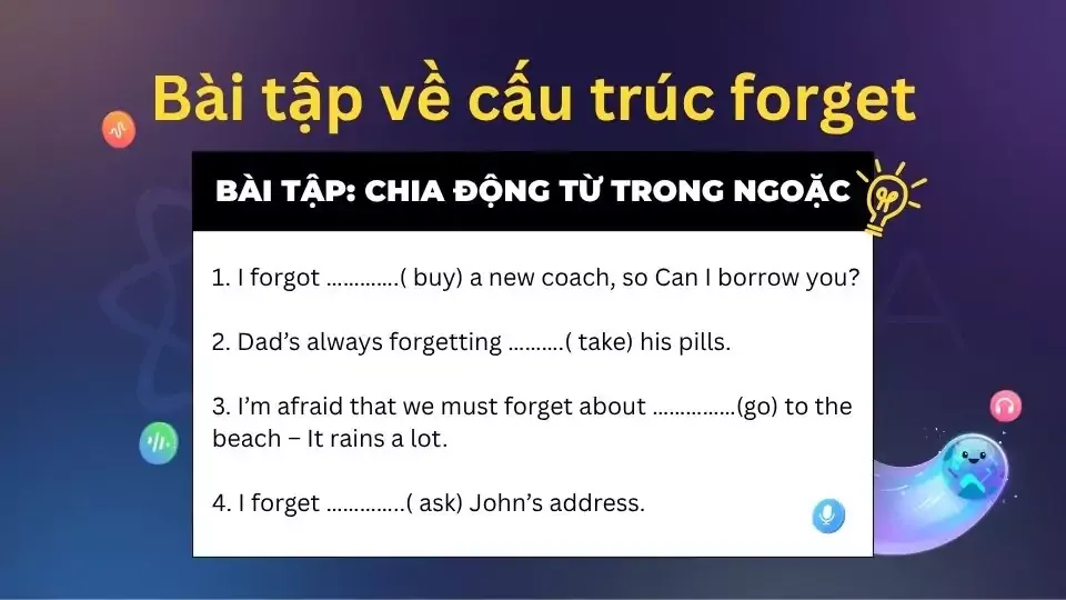 Bài tập thực hành cấu trúc Forget kèm đáp án chi tiết