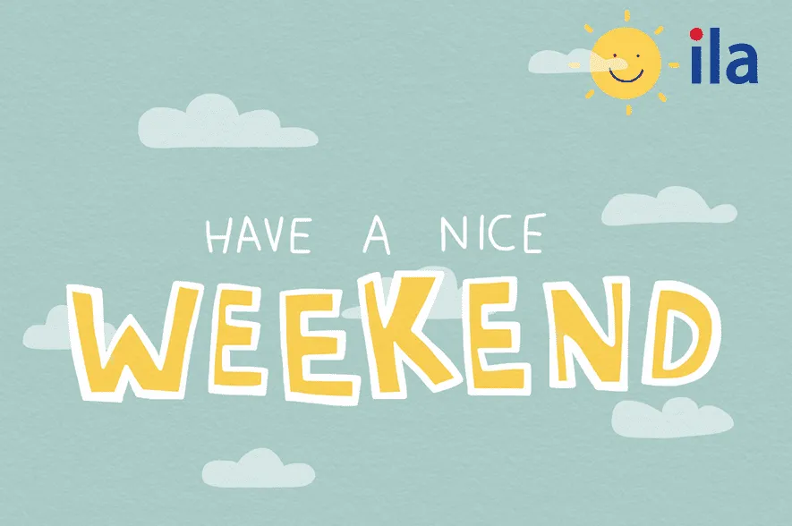 Câu chúc cuối tuần tiếng anh.
