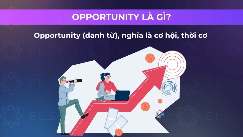 Opportunity đi với giới từ gì? Cấu trúc chuẩn và Phân biệt với Chance