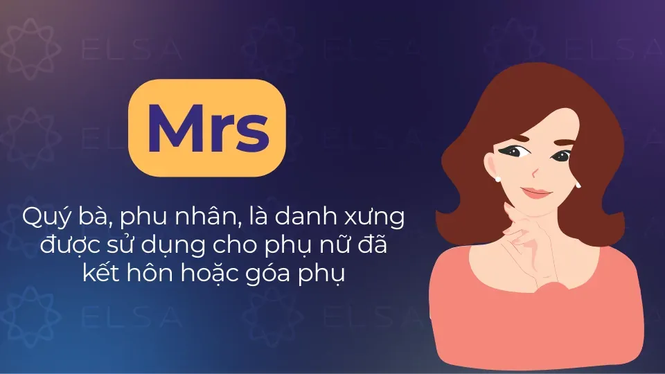 Mrs dùng cho người phụ nữ đã có gia đình
