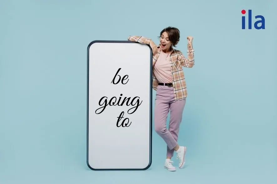 Be going to là gì?