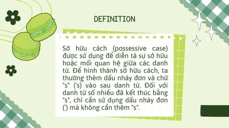 Sở hữu cách trong tiếng Anh (Possessive Case): Trọn bộ kiến thức từ A-Z