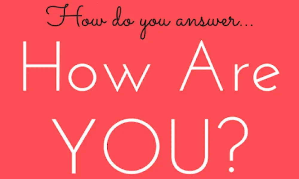 Các cách trả lời How are you đa dạng