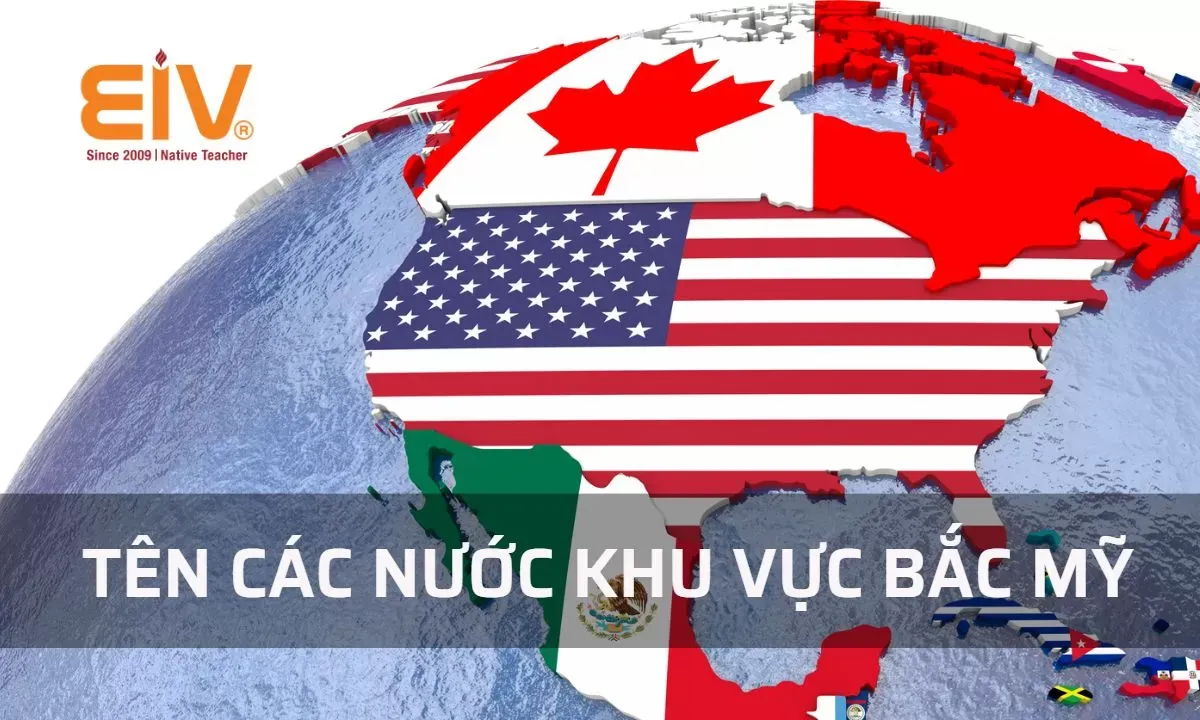 Bản đồ các nước khu vực Bắc Mỹ bằng tiếng Anh