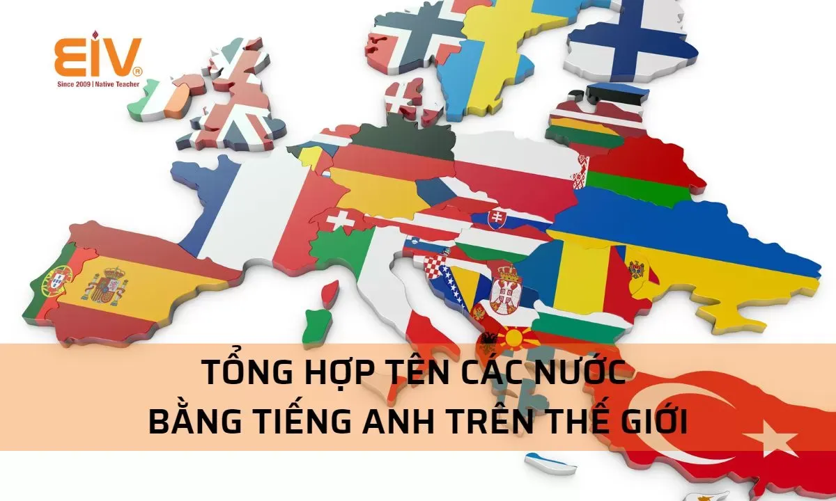 Bản đồ tổng hợp tên các nước bằng tiếng Anh trên thế giới