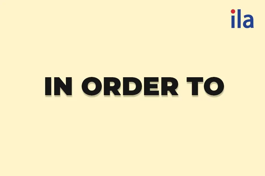 Định nghĩa In order to nghĩa là gì