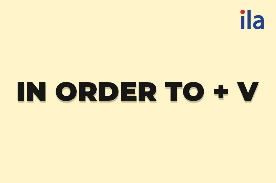 Công thức In order to + V nguyên mẫu