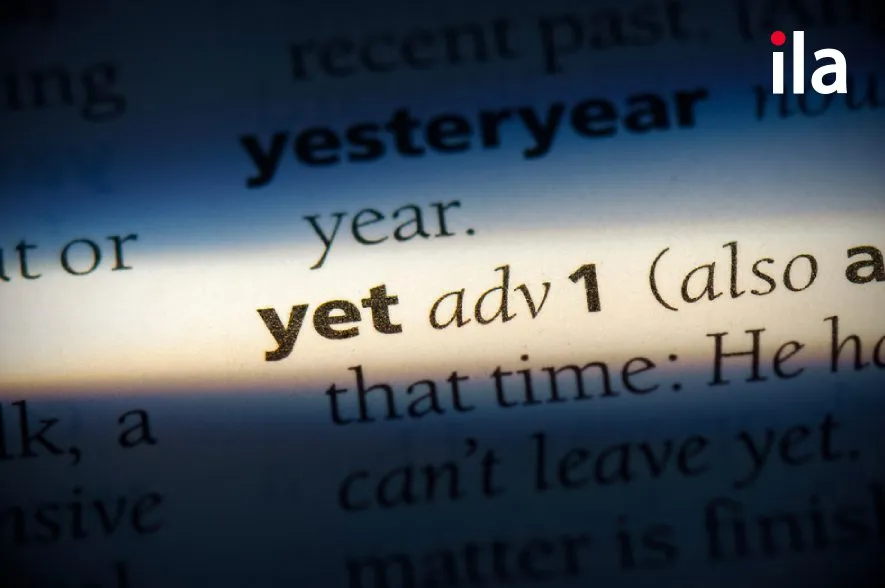 Cấu Trúc Yet Trong Tiếng Anh: Định Nghĩa, Cách Dùng Và Bài Tập Vận Dụng