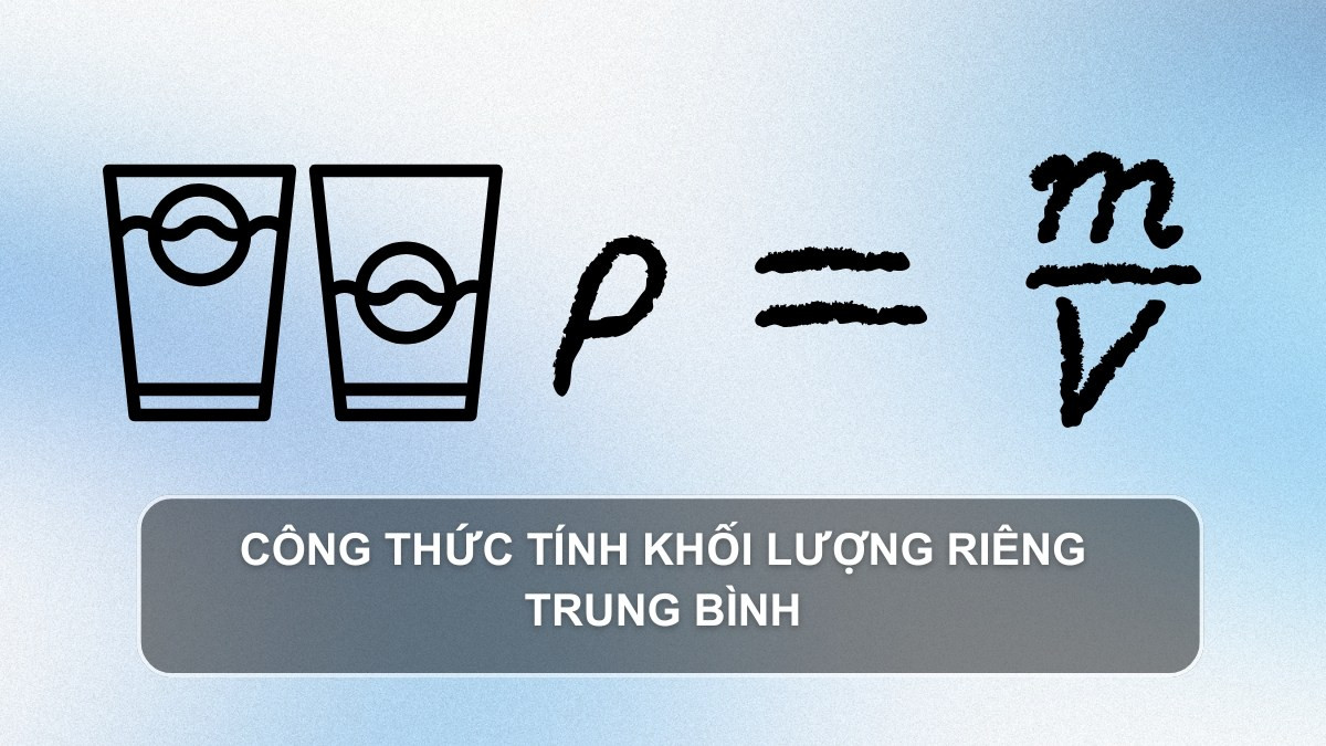 Công thức tính khối lượng riêng là