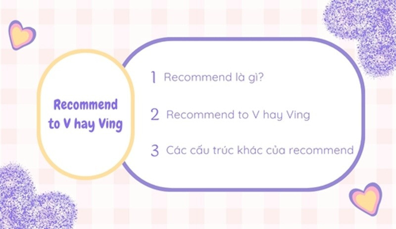 Recommend to V hay Ving: Hướng dẫn chi tiết và bài tập 18 Recommend to V hay Ving: Hướng dẫn chi tiết và bài tập