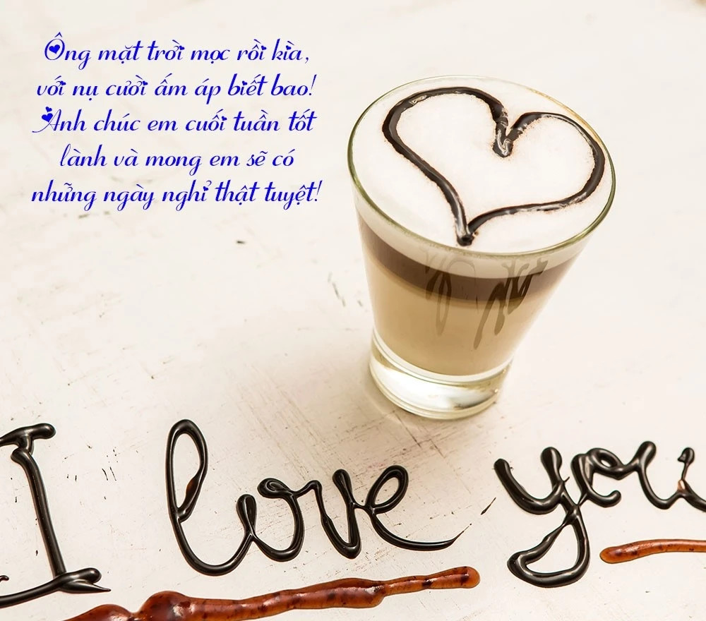 Lời chúc cuối tuần ấm áp gửi người yêu xa