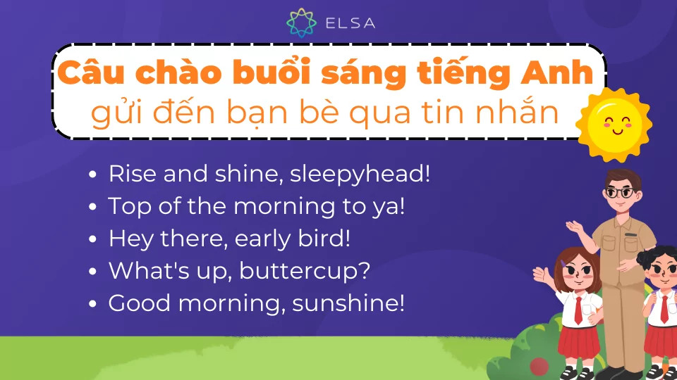 Một số câu chào buổi sáng tiếng Anh gửi đến bạn bè qua tin nhắn