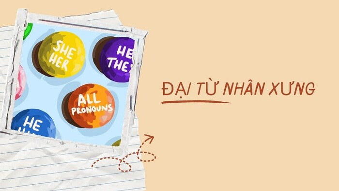 Các cách dùng đại từ nhân xưng