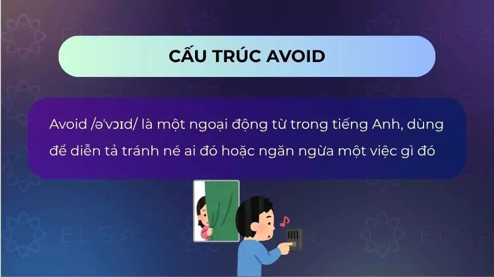 Avoid to V hay V-ing: Hướng dẫn chi tiết về cấu trúc Avoid trong tiếng Anh