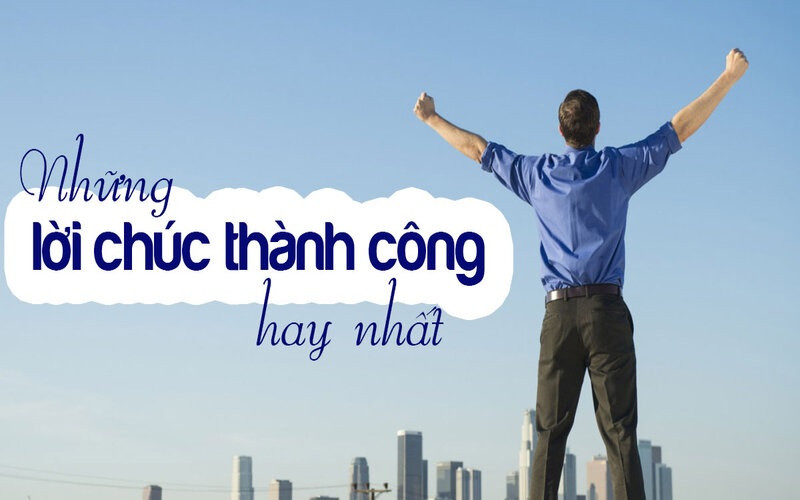 Những Lời Chúc May Mắn và Thành Công Bằng Tiếng Anh Ý Nghĩa